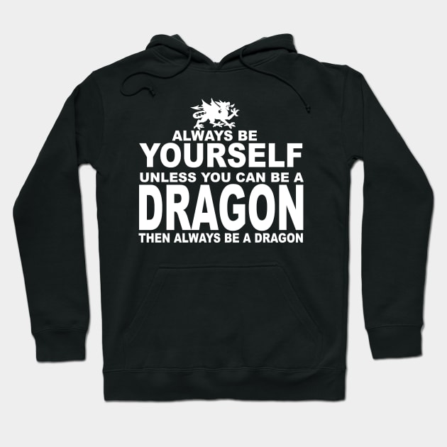 Be a dragon Hoodie by klarennns